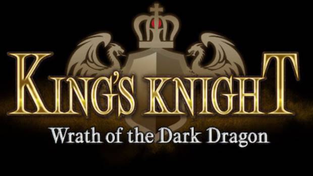 King's Knight - Wrath of the Dark Dragon -