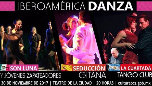 “Iberoamérica Danza” presentará bailarines de Argentina, España y México en BCS. Noticias en tiempo real