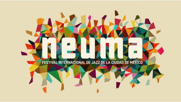 ¡No te pierdas "Neuma", el festival internacional de jazz de la CDMX!. Noticias en tiempo real