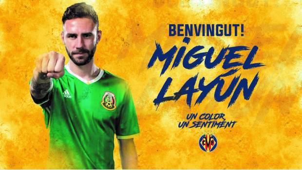 OFICIAL: Miguel Layún es nuevo jugador del Villarreal. Noticias en tiempo real